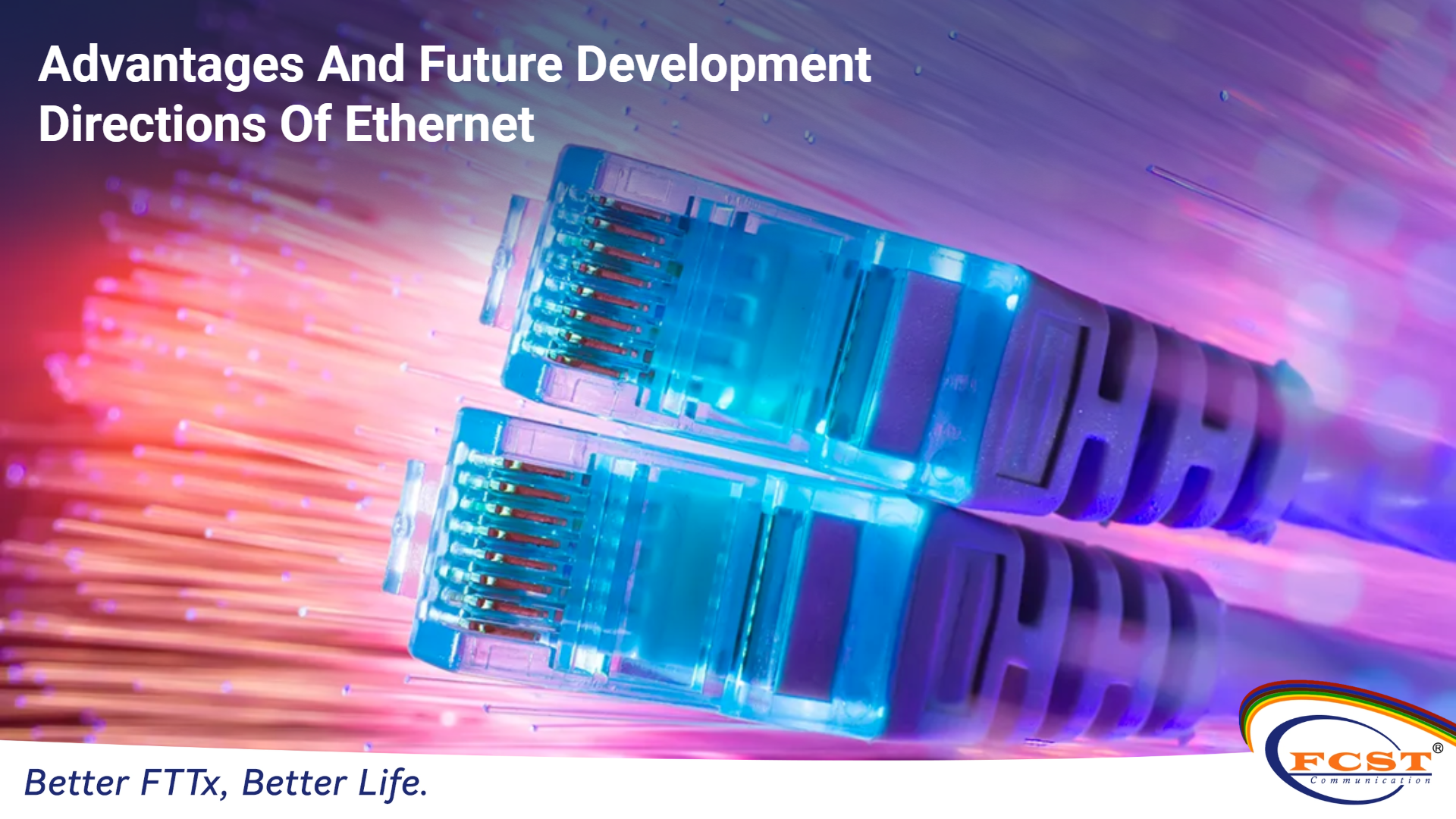 Ventajas y direcciones de desarrollo futuro de Ethernet