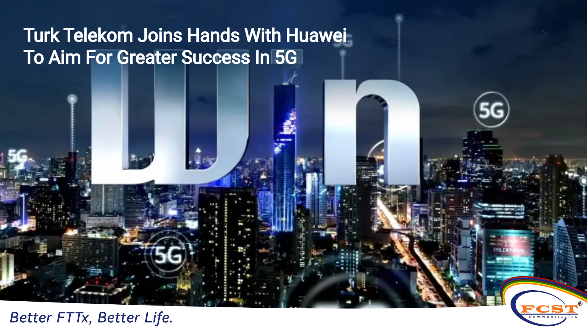Turk Telekom se une a Huawei para aspirar a un mayor éxito en 5G/5G-A