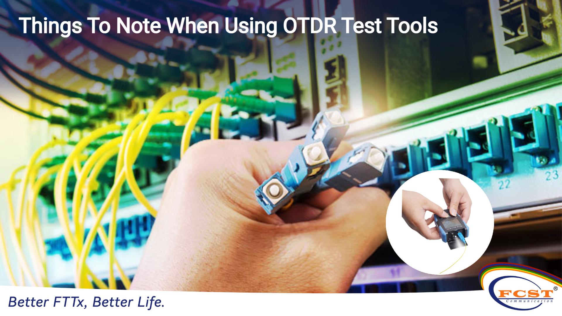 Cosas a tener en cuenta al utilizar herramientas de prueba OTDR