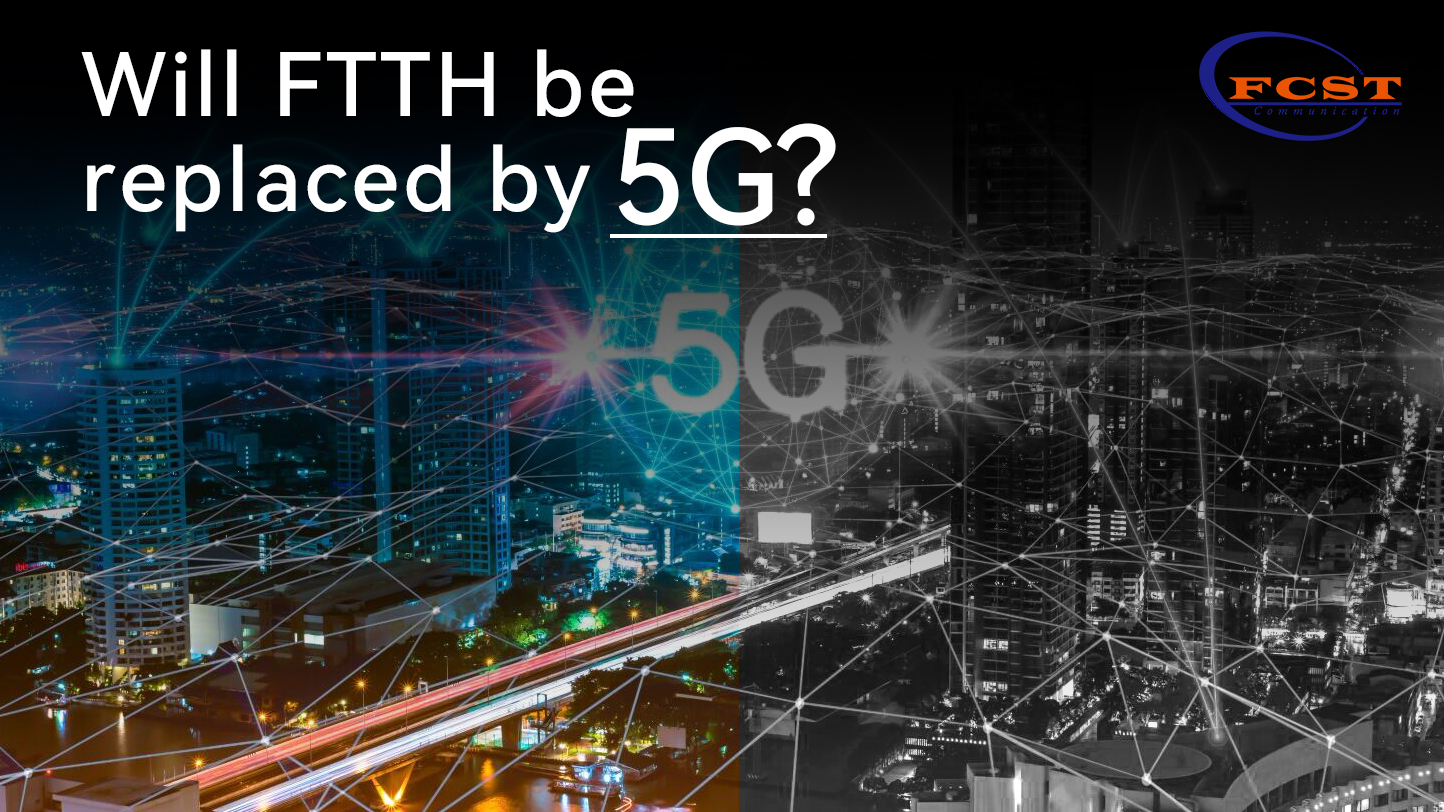 ¿Será FTTH reemplazado por 5G?