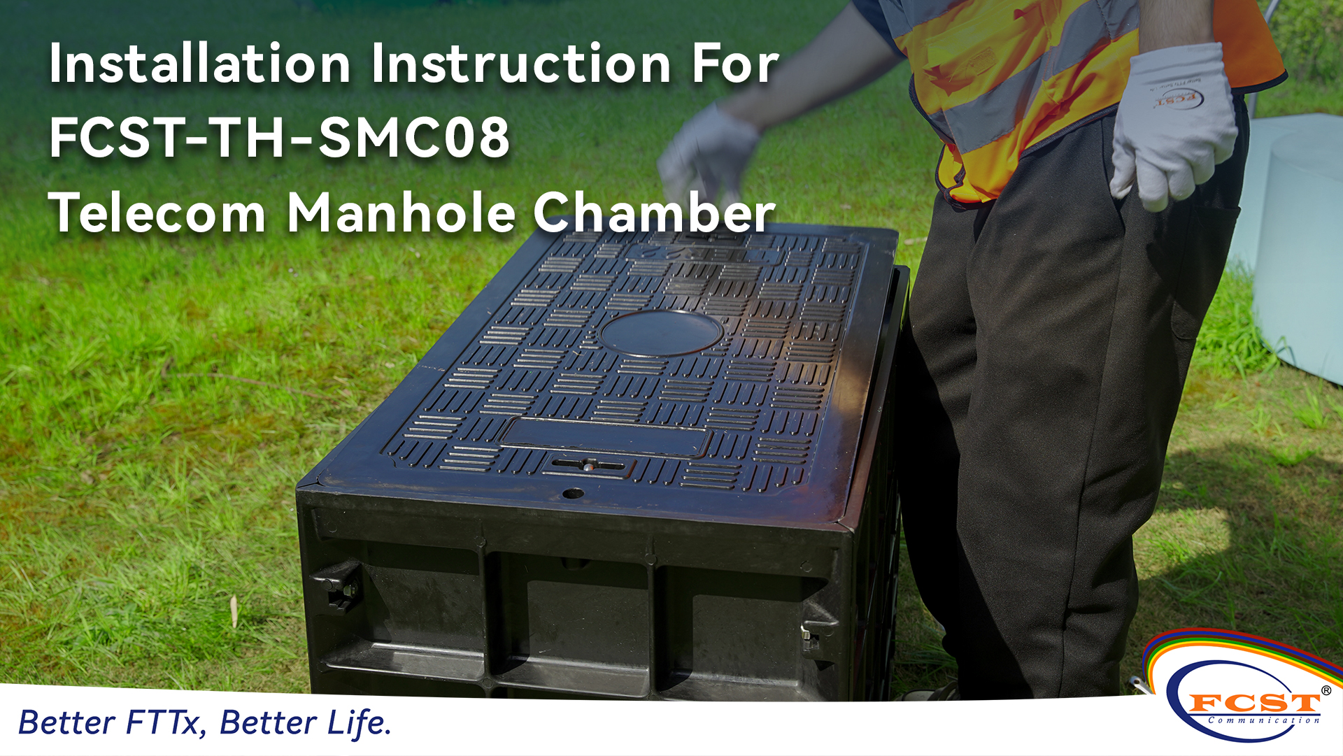 Instrucciones de instalación para la cámara de registro de telecomunicaciones FCST-TH-SMC08