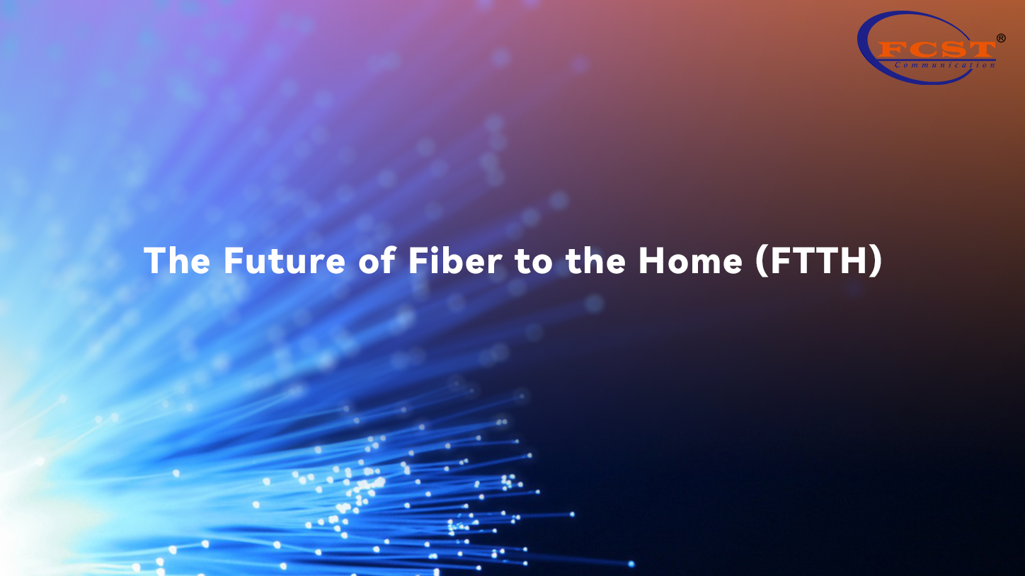 El futuro de la fibra hasta el hogar (FTTH)