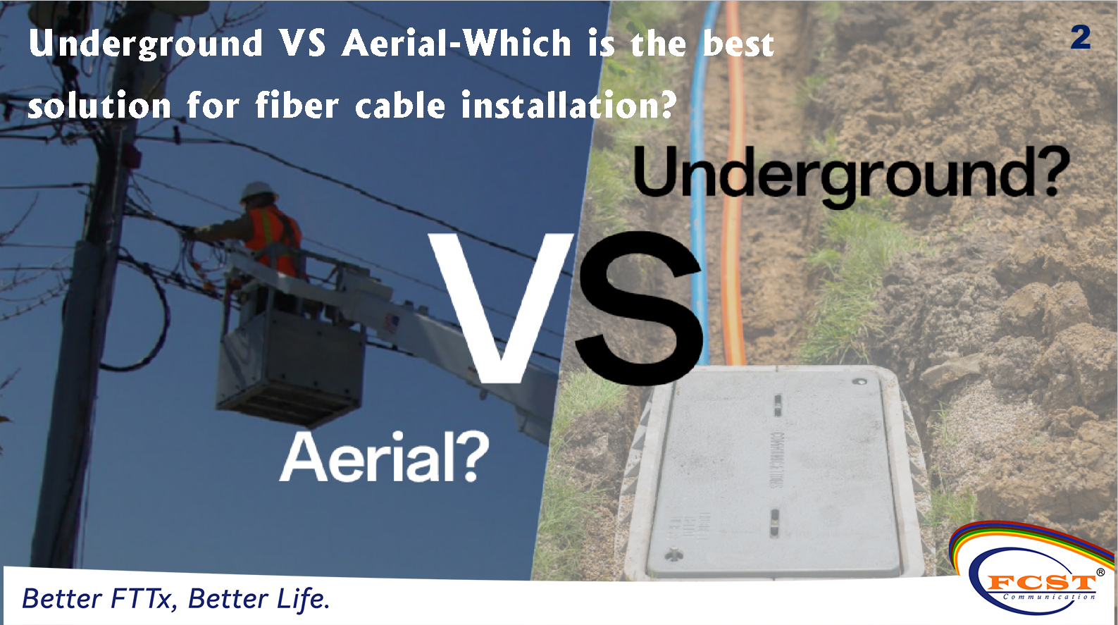 Underground VS Aerial, ¿cuál es la mejor solución para la instalación de cable de fibra?